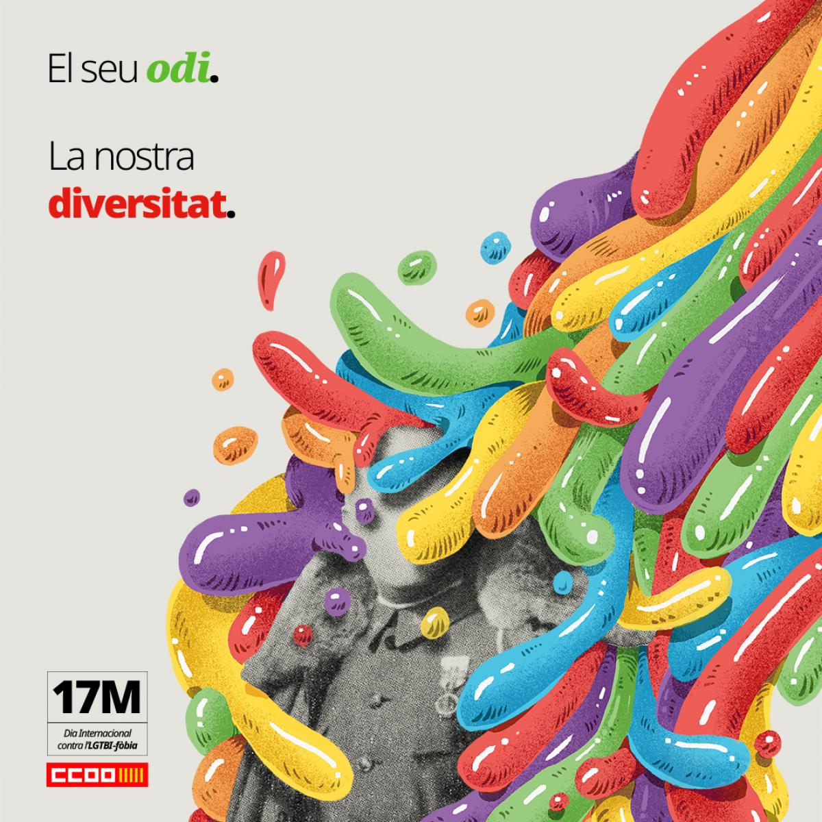 El seu odi. La nostra diversitat. CCOO alça la veu el 17 de maig contra l’LGTBI+fòbia.